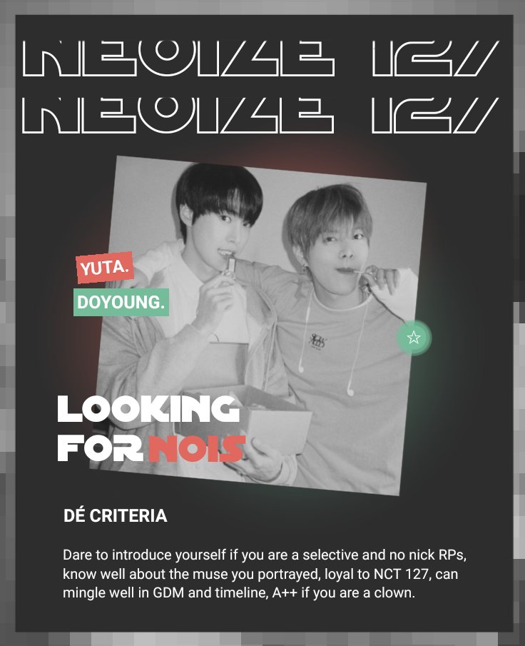 It’s a marvelous day to spread the news! Howdy, NEOIZE 127 extends a daring invitation to Yuta and Doyoung RPs to join our ultra-chic squad. If you reckon you’ve got the vibe we are after, muster up the guts to introduce yourself in the designated space.