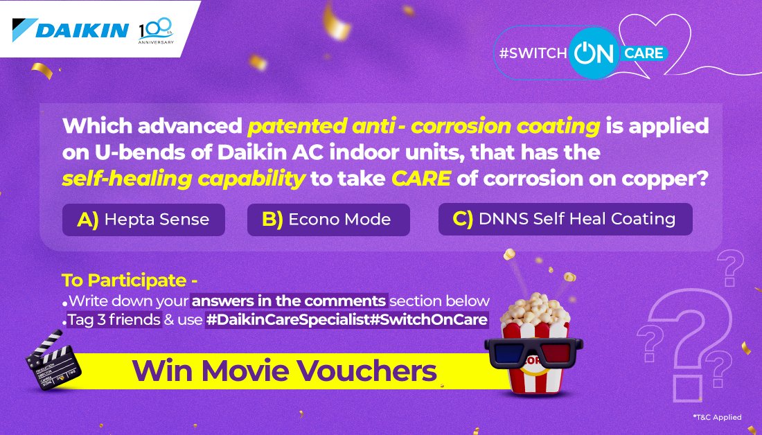 Get ready for a chance to win in this exciting contest! Share your answers in the comments. Tag 3 of your friends and use #DaikinCareSpecialist #SwitchOnCare A few lucky winners will get the chance to win a movie voucher. T&Cs apply #DaikinCareSpecialist #SwitchOnCare #Contest
