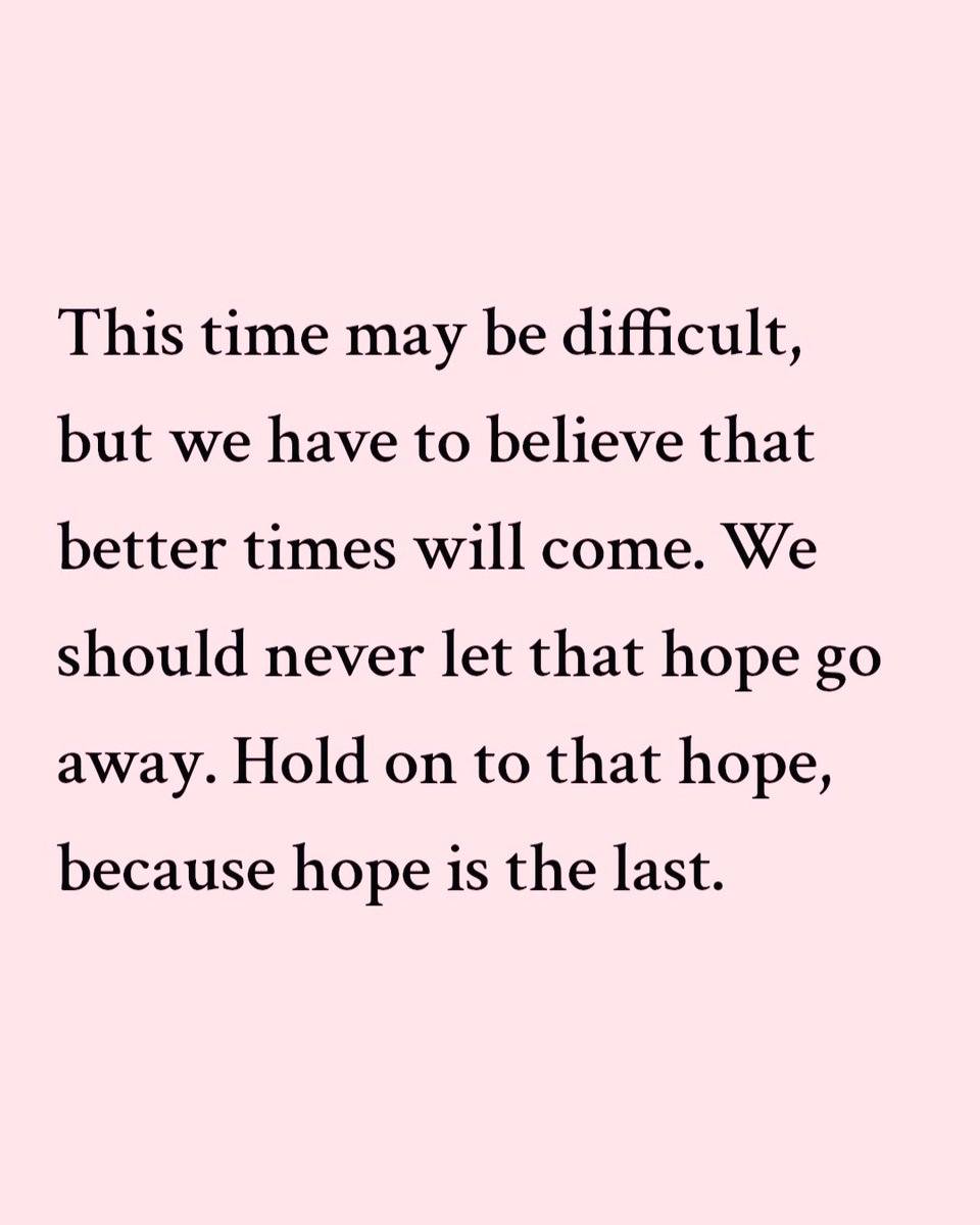 #believeinbetter #holdontohope #brighterdaysahead #staypositive #keepthefaith