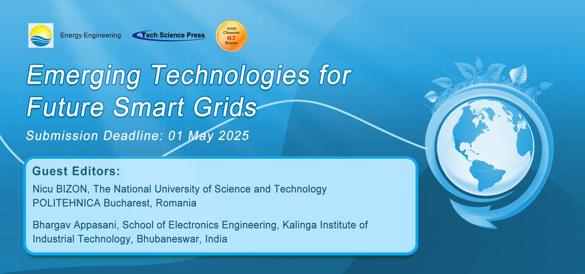 📢 #specialissue #CallforPapers Energy Engineering new special issue“Emerging Technologies for Future Smart Grids”is open for submission now.👉techscience.com/energy/special…