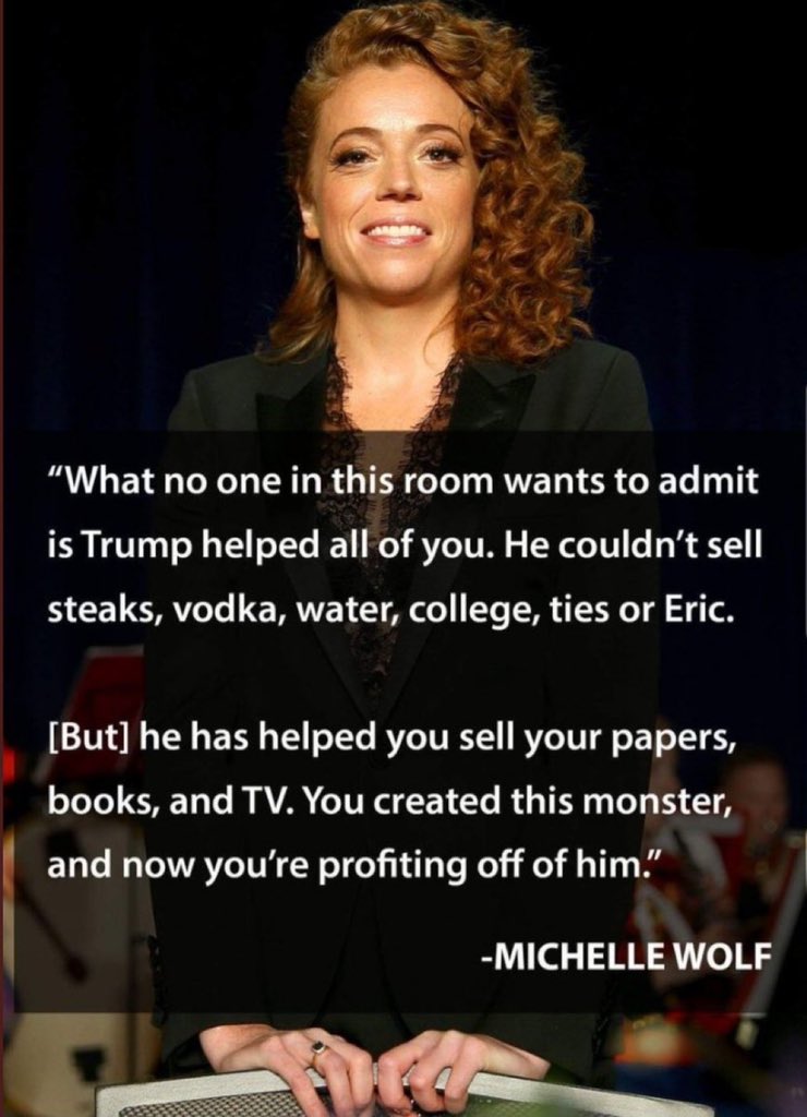 Michelle Wolf in 2018 used her night at the White House correspondents' dinner to speak truth to power and tried to shame some powerful people … sadly for us all, Michelle lacked the reach to have a real impact … we all have to fight back against right wing extremism…