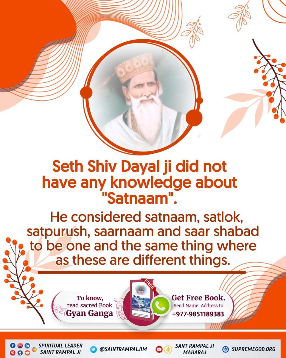 BhavnaDasi_'s tweet photo. Seth Shiv Dayal ji did not have any knowledge about "Satnaam".

He considered satnaam, satlok, satpurush, saarnaam and saar shabad to be one and the same thing where as these are different things.
#राधास्वामी_पन्थको_सत्यता
Sant Rampal Ji Maharaj https://t.co/wICP3qwO0K