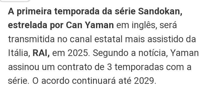 Então , @birsenaltuntas1 disse: #Sandokan em três temporadas #CanYaman contrato até 2029