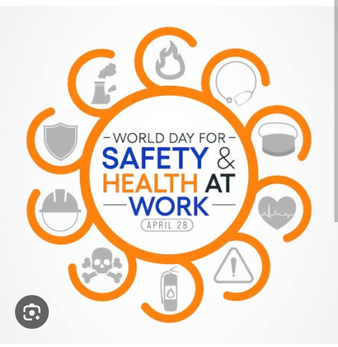 #WorldDayForSafetyAndHealthAtWork