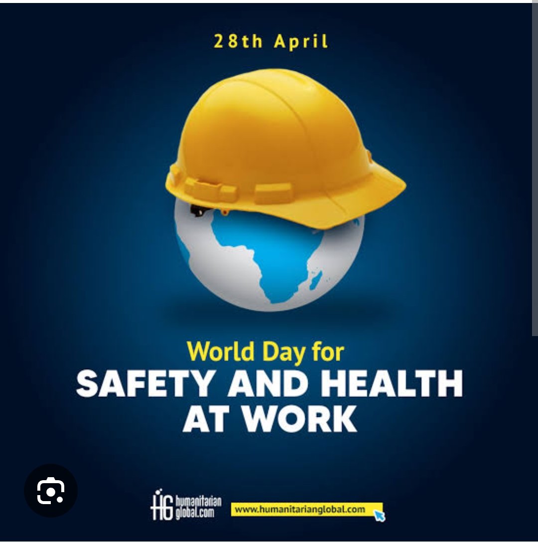 #WorldDayForSafetyAndHealthAtWork