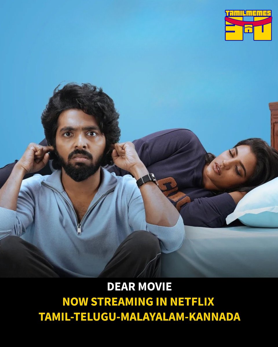 Tamil film #DEAR @NetflixIndia 🎬✨
