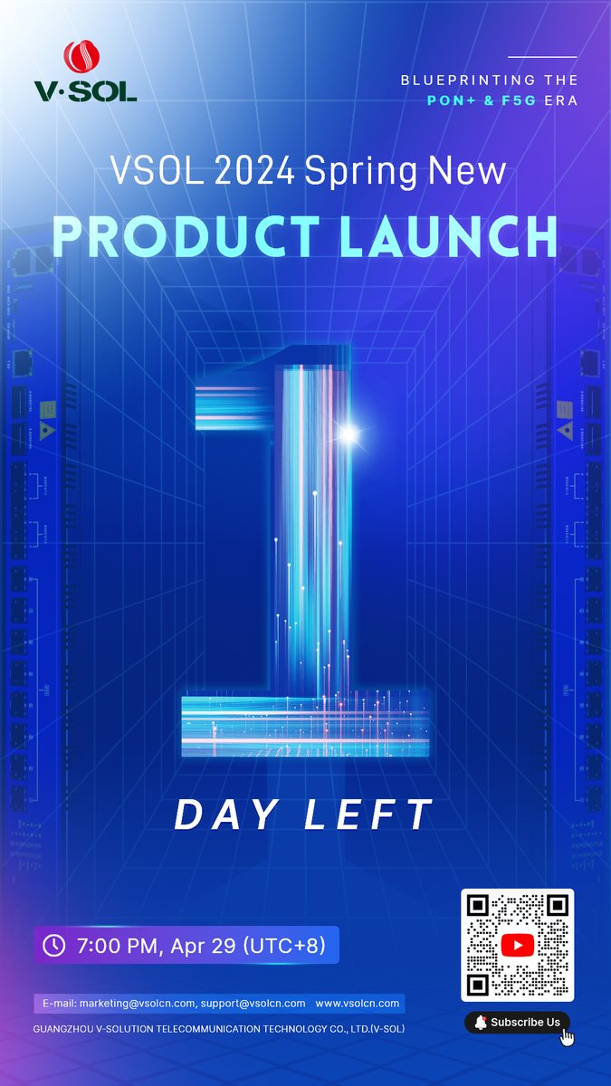 Time is running out! Just 1 days until the VSOL 2024 Spring New Product Launch takes center stage. Get ready to embark on a journey into the next generation of connectivity!🚀💫
 #fttx #vsol #pon+ #f5g