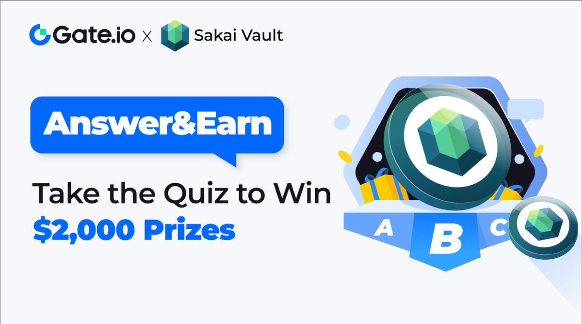 💸Don't Miss Out on Answer&Earn's Latest Release!

1️⃣Take the Quiz on @SakaiVault
2️⃣Join Lucky Draw: Share $2,000 $SAKAI Prizes

🎁Answer Right, Win Bright: go.gate.io/w/gv7rT5l5

Detail: gate.io/article/36248
#Answer2Earn