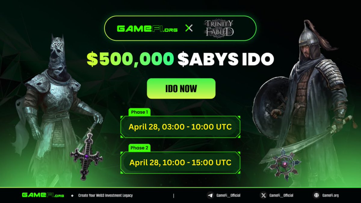 💥 $ABYS @TheFabled IDO LIVE: BUY YOUR TOKEN NOW 💥 👉 JOIN HERE: gamefi.org/ido/trinity-of… 🔻 Phase 1: 03:00 UTC, Apr 28 - 10:00 UTC, Apr 28 🔻 Phase 2: 10:00 UTC, Apr 28 - 15:00 UTC, Apr 28 - Price: $0.045 per $ABYS - Refund: 24 hours to request - Vesting: 20% at TGE, monthly