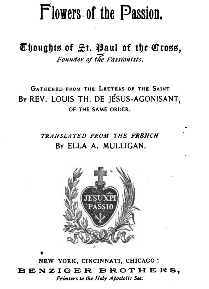 'Flowers of the Passion' are a collection of thoughts and sentiments gathered from letters of St. Paul of the Cross. 'Humble yourself, resign yourself, and abandon yourself to God with entire confidence, always keeping in view your nothingness.' bit.ly/442hJvU