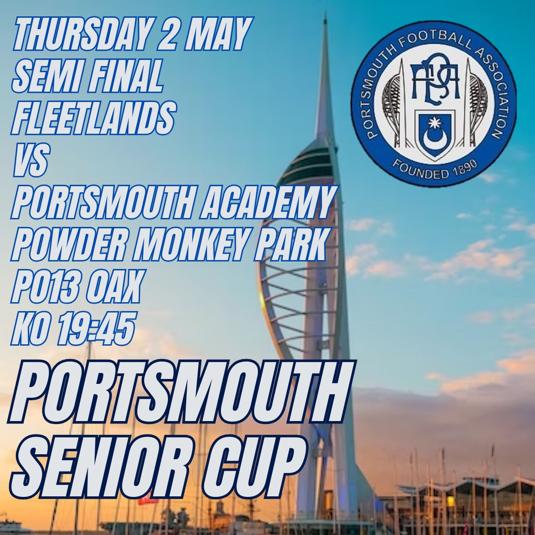 Time for some #thursdaynightfootball - May 2 @fleetlandsfc_  vs @PompeyAcademy  - KO is 19:45 in the @PortsmouthDFA #Portsmouth Senior Cup Semi Final, at @PMBrewCo Park, PO13 0AX