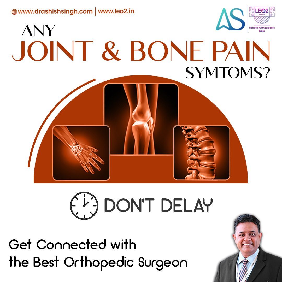 Don't let joint and bone pain slow you down. Connect with our top orthopedic surgeon today for expert care and relief. Your mobility matters! Book an Appointment with the Internationally Acclaimed Orthopedic Surgeon Dr. Ashish Singh: +91 8448441016