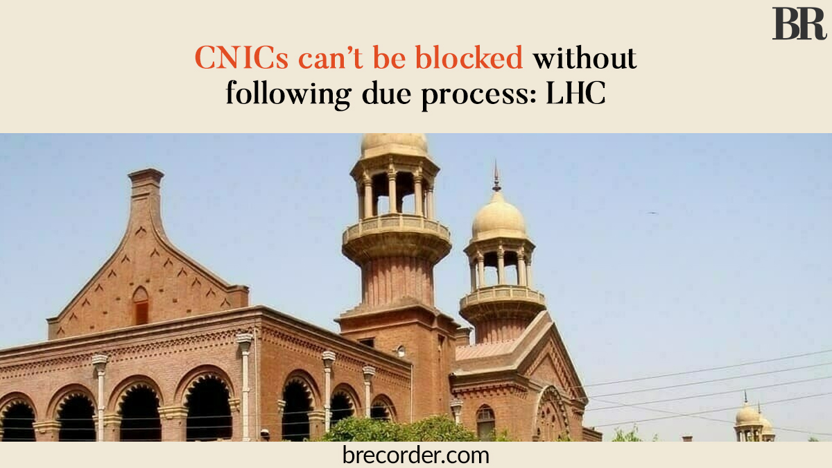 The Lahore High Court (LHC) held a person cannot be deprived of a Computerized National Identity Card (CNIC) without adopting a due process.

brecorder.com/news/40300657/…

#brecordernews