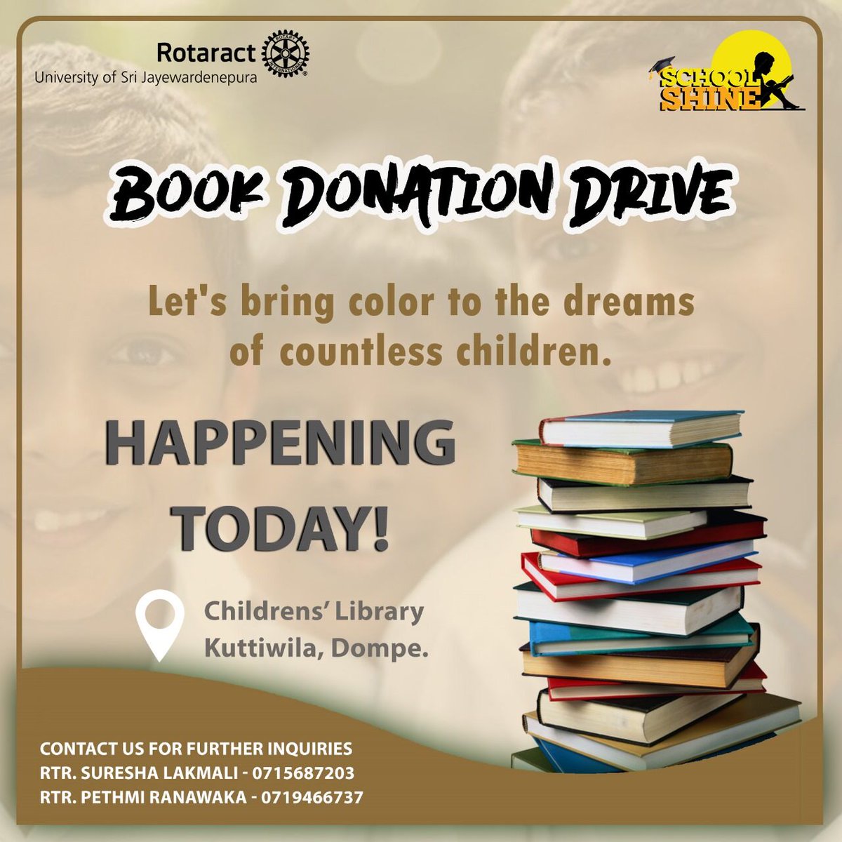 Donate new or gently used books to the new children's library in Kuttiwila, Dompe. Your generosity will light up their world with knowledge and wonder.📚✨

#SchoolShine #CommunityService #RACUSJ #Rotaract #Rotaract3220 #CreateHopeintheWorld #YouthForAll