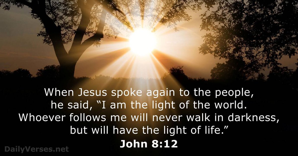 .#ccot #tcot #Jesus #light #world #follow #life #Bible #GospelofJohn