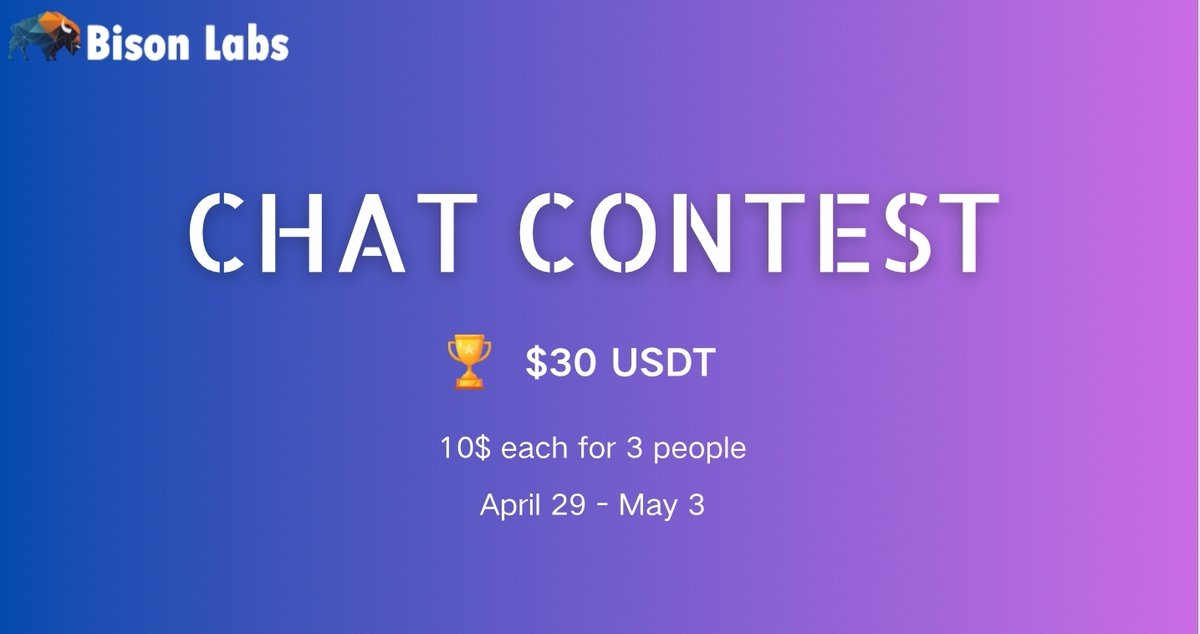 Bison_Labs's tweet image. Join Bison Lab's chat contest and win big! 
🗓️ April 29 to May 3 | 🕛 12 AM to 10 PM UTC
🔗 Join here: discord.gg/CzvRdZbMMA
🏆 Top 3 participants win 10 USDT each!
Dive into engaging discussions about #Bison Lab and explore its amazing opportunities. Participate actively,…