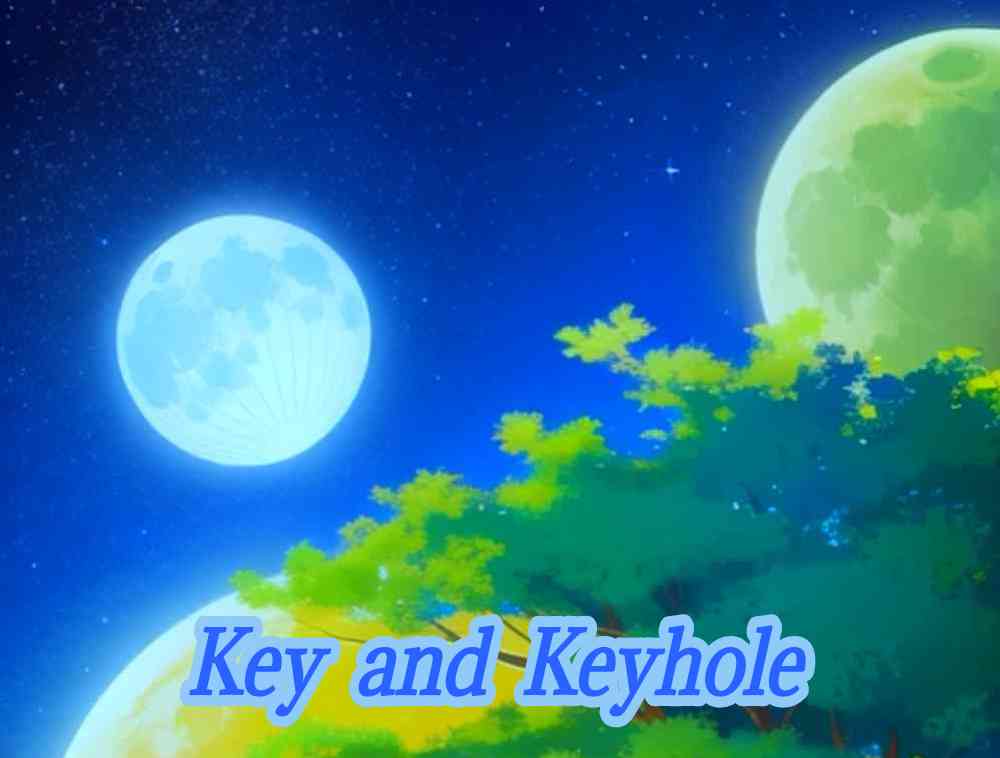 Key and Keyhole.