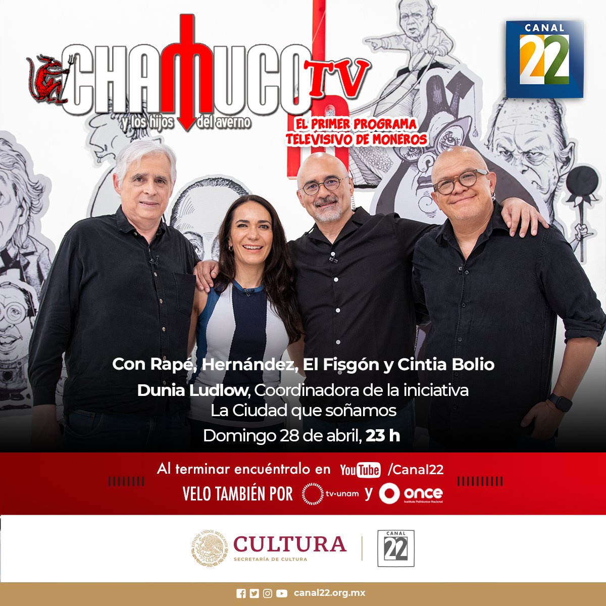 No te pierdas @ChamucoTV , junto a Rapé, Hernández, El Fisgón y Cintia Bolio, quienes estarán acompañados de Dunia Ludlow.

🕣Hoy, domingo 28 de abril, 23:00 h