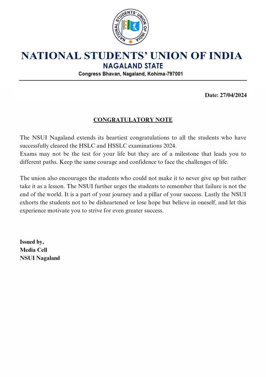 The NSUI Nagaland extends its heartiest congratulations to all the students who have successfully cleared the HSLC and HSSLC examinations 2024.