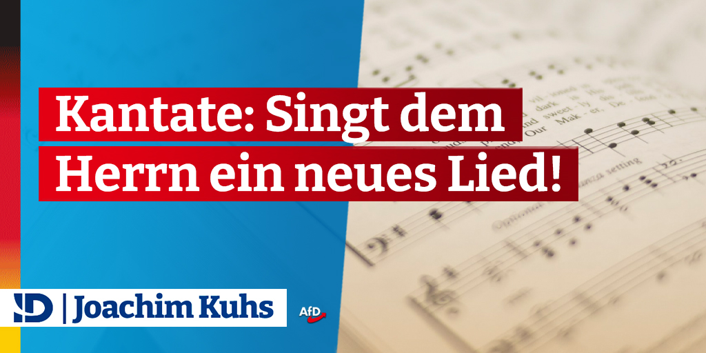 Kantate: Singt dem Herrn ein neues Lied! + + + #IDGroup Der vierte Sonntag nach Ostern trägt den schönen Namen 'Kantate', zu deutsch 'Singt!' Dieser ist dem Eingangsvers aus Psalm 98 entnommen: 'Singet dem Herrn ein neues Lied. Der Herr hat Wunderbares getan.' Was wären unsere…