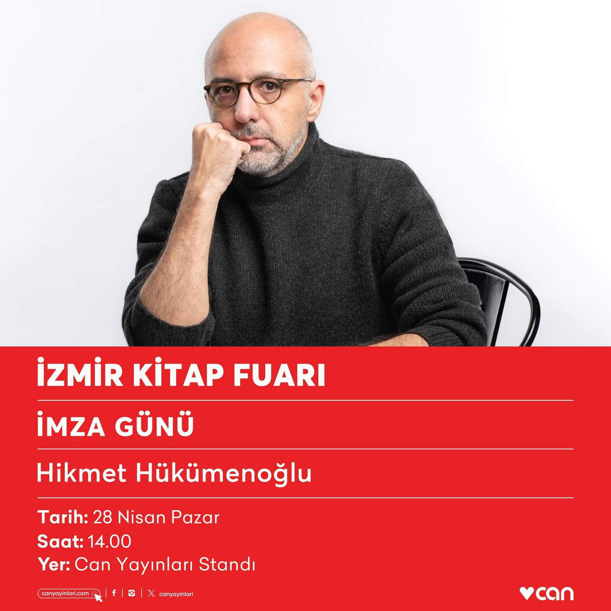 Hikmet Hükümenoğlu bugün saat 14.00’te #İzmirKitapFuarı Can Yayınları standında okurlarıyla buluşacak.