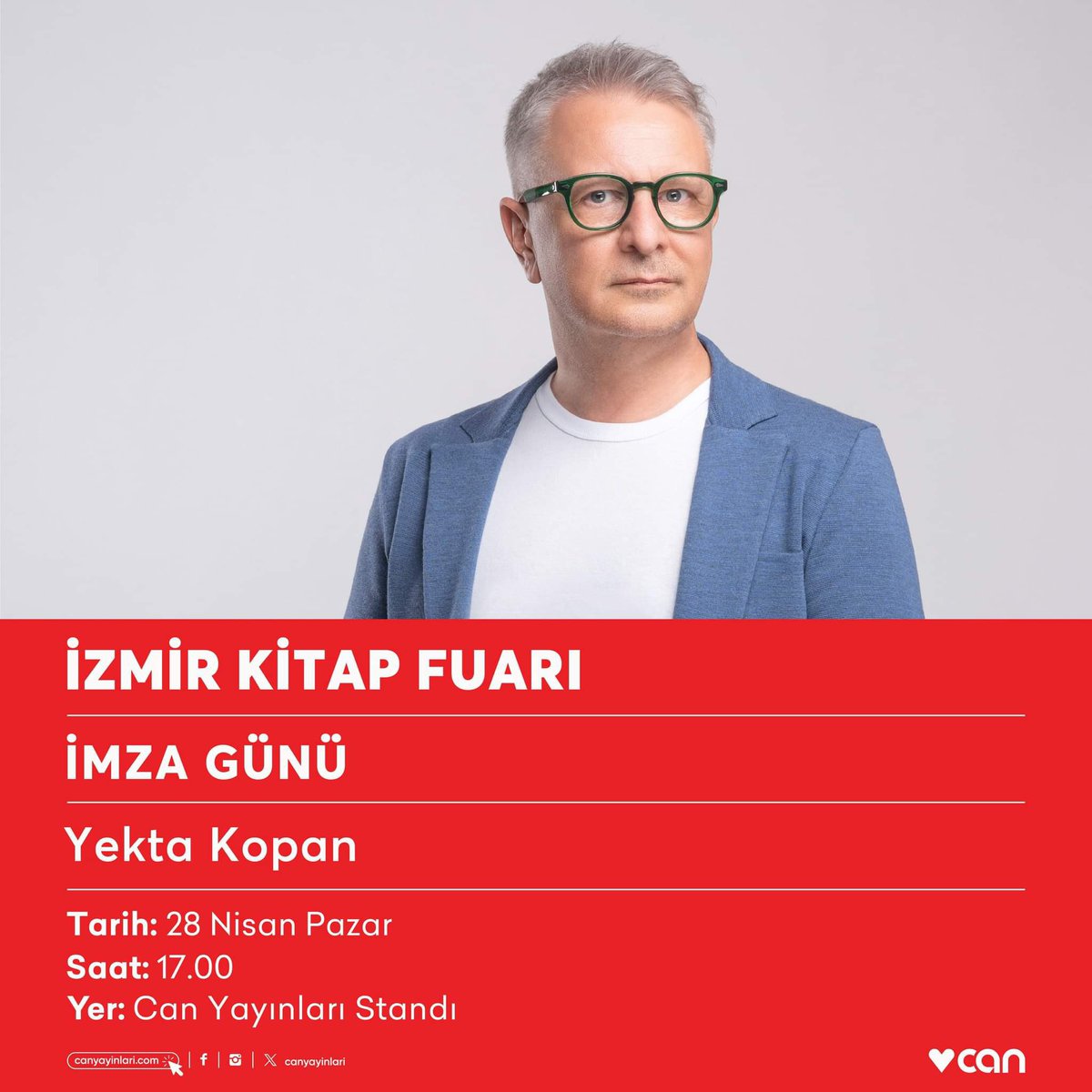 Yekta Kopan bugün saat 17.00’de #İzmirKitapFuarı Can Yayınları standında okurlarıyla buluşacak.