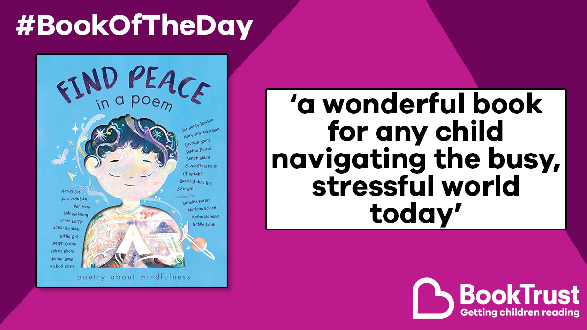 It's #GreatPoetryReadingDay and we've got the perfect #BookOfTheDay to match! #FindPeaceInAPoem is a lovely, illustrated poetry anthology that focuses on various aspects of mindfulness: booktrust.org.uk/book/f/find-pe… @LittleTigerUK