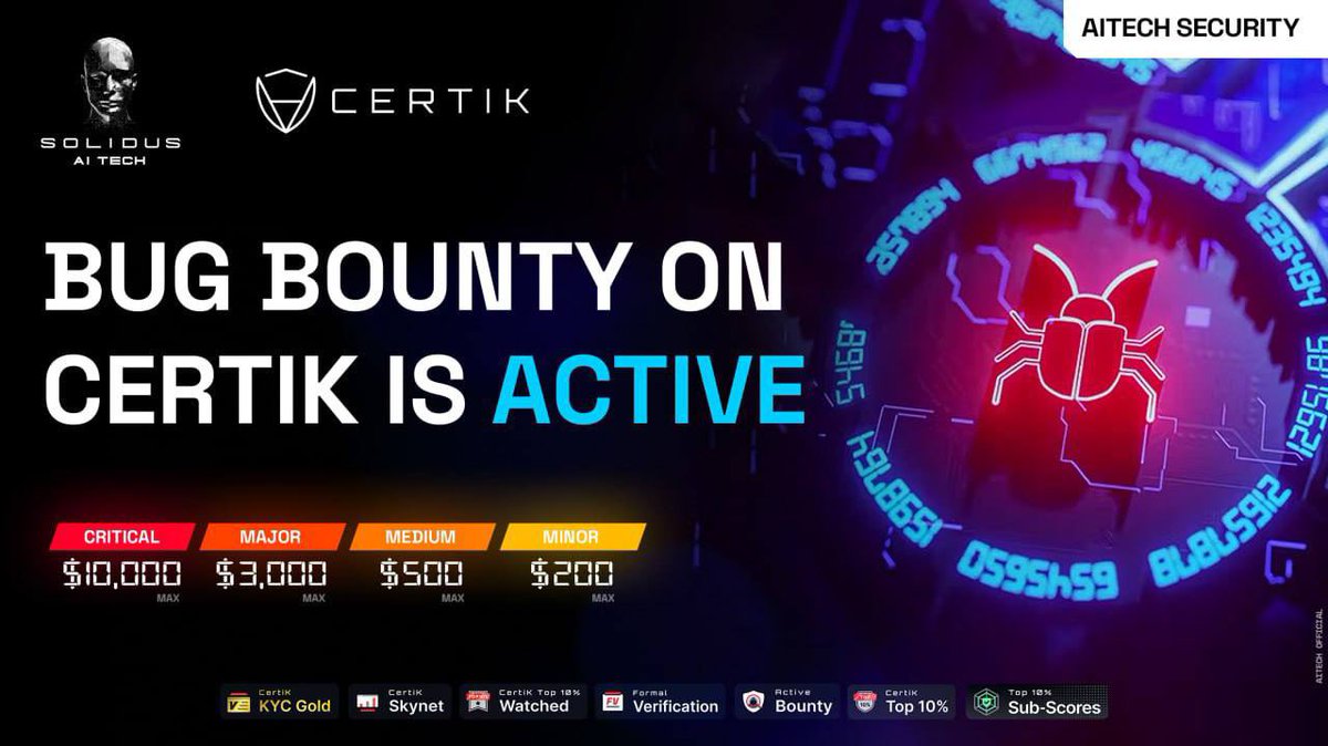 💥 AITECH's Bug Bounty on CertiK is Active!

👀 Are you ready to put your technical expertise to work finding bugs? Join our CertiK Bug Bounty Campaign today and put your expertise to test. 

🛡️ skynet.certik.com/projects/solid…
