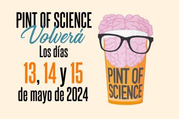 Festival de divulgación científica #Pint24ES🍺🧬 Pint of Science 2024 En los bares de 67 ciudades españolas🇪🇸: @pintofscienceES, del 13 al 15 de mayo. Info: pintofscience.es