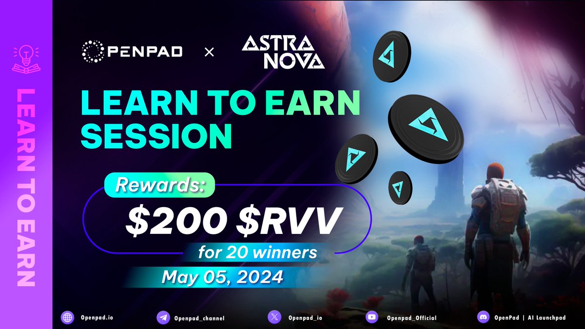 🚀 Win $200 $RVV with @Astra__Nova Learn-To-Earn Session Get ready to boost your knowledge about Astra Nova with our upcoming Learn-To-Earn session. 📅 Date: 07:00 AM UTC May 05, 2024 📍 Venue: t.me/openpad_offici… 💰 Rewards: $200 $RVV for 20 lucky winners ‣ Prepare your…