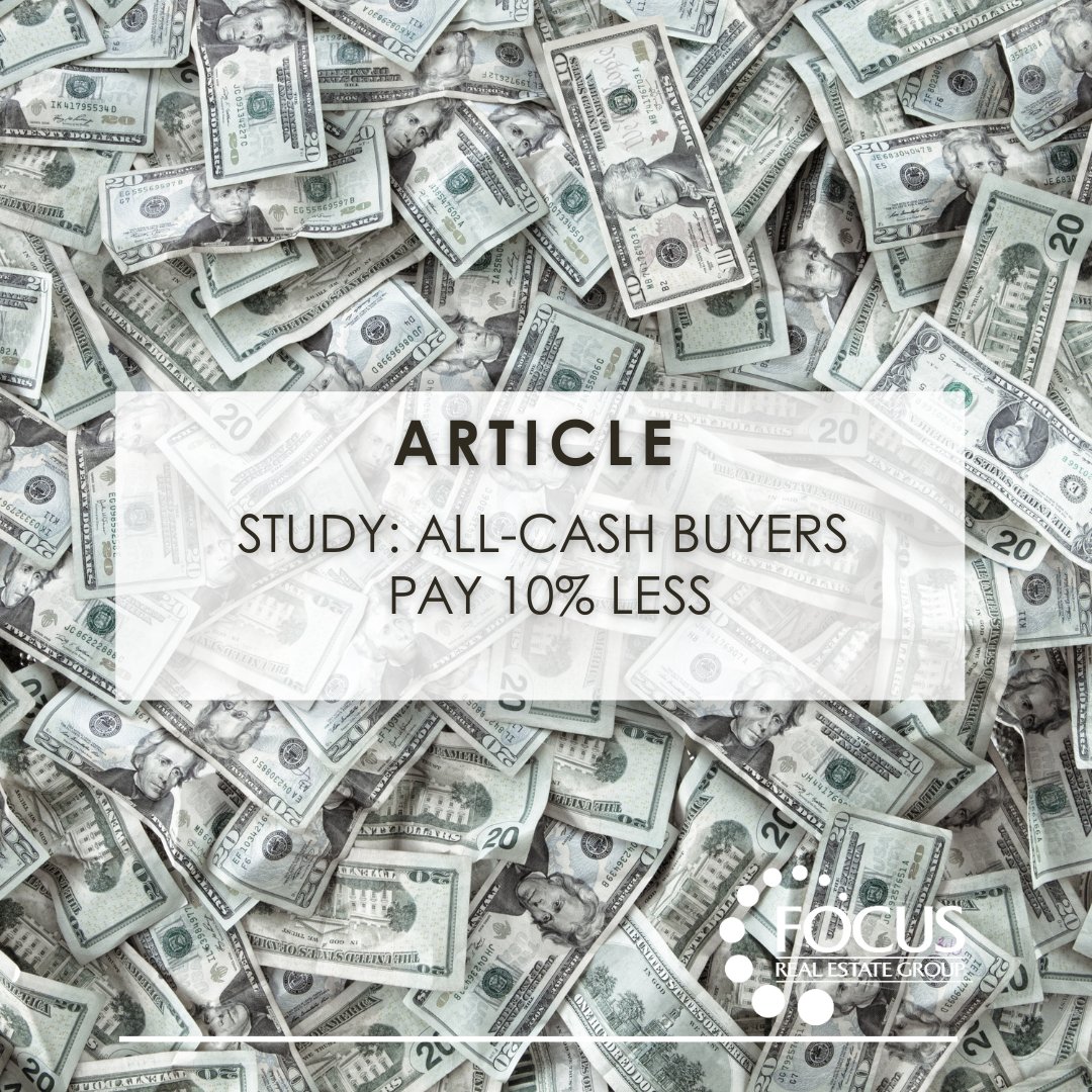 💸A new study shows sellers would rather leave money on the table and accept an all-cash sale than risk losing the sale completely because the mortgage falls through.➡️ow.ly/4LkJ50Ro4vF

#focused4u #focusrealestategroup #florida #northfloridarealtor