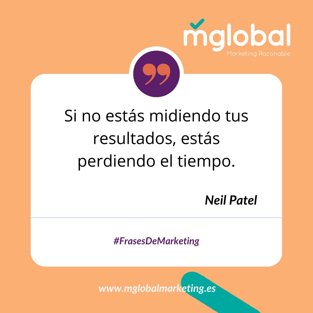 Si no estás midiendo tus resultados, estás perdiendo el tiempo. (Neil Patel)

#FrasesDeMarketing #MarketingQuotes #MarketingOnline #MarketingDigital #SEO #SEM #Asturias