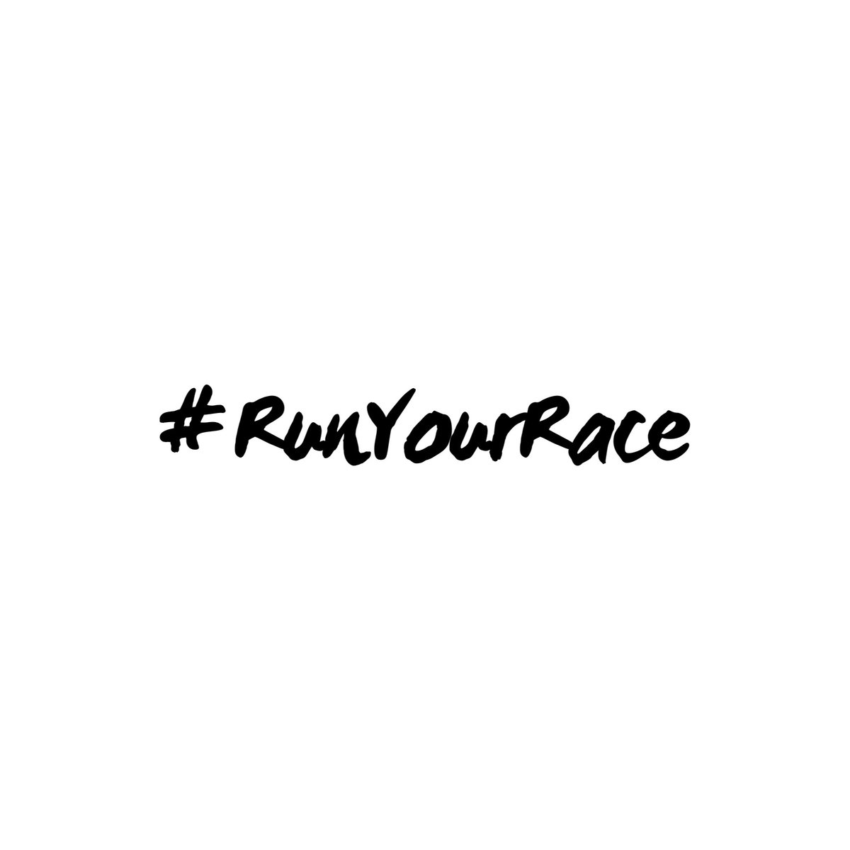 #RunYourRace