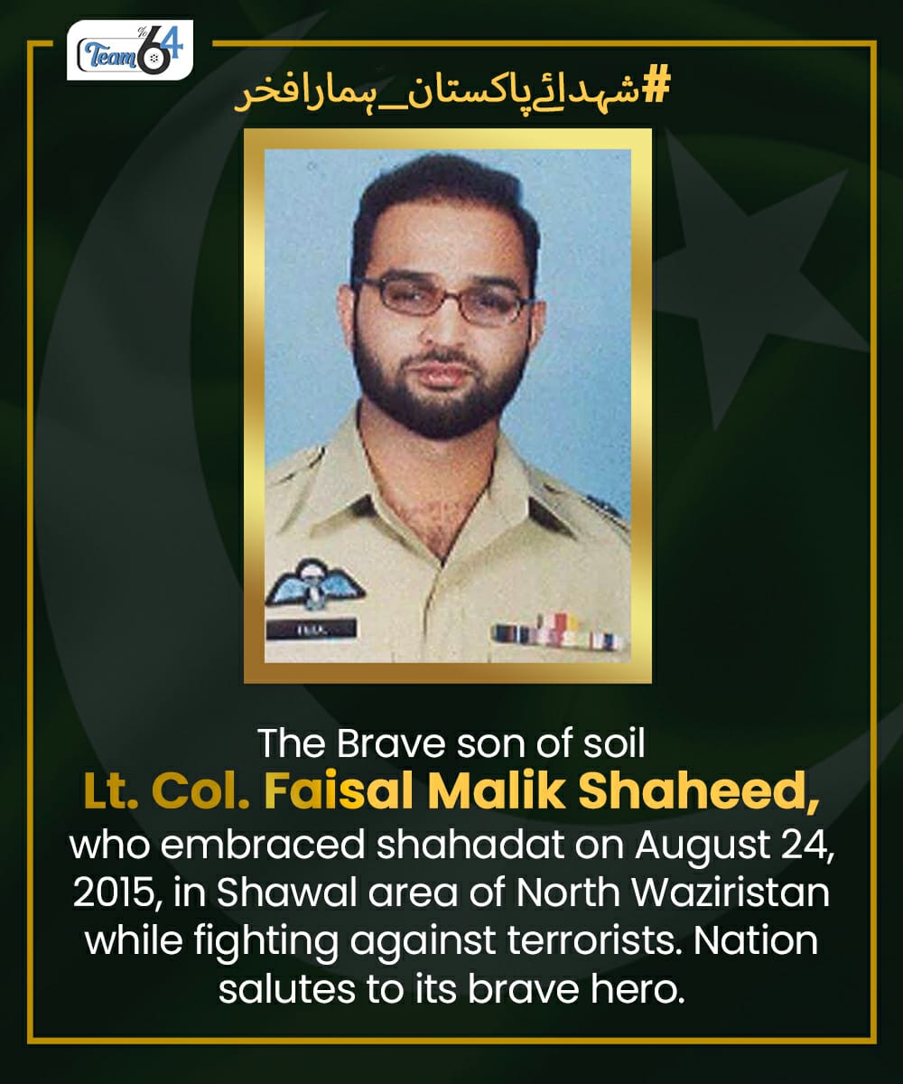 Remembering the valor of Lt. Col. Faisal Malik Shaheed, who sacrificed his life fighting terrorists in North Waziristan. His bravery remains a beacon of courage for all. 
 #شہدائےپاکستان_ہمارافخر