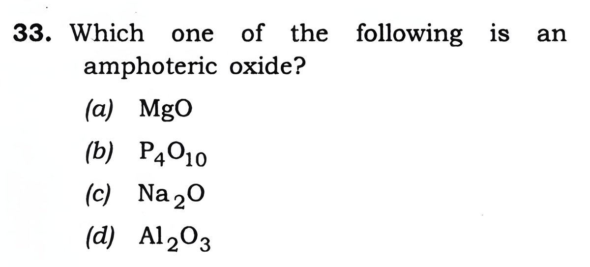 Exam - Combined Defence Service (I) - 2024

Which one of the following is an amphoteric oxide? 

#PYQ #CDS #UPSC #UPSCPrelims2024