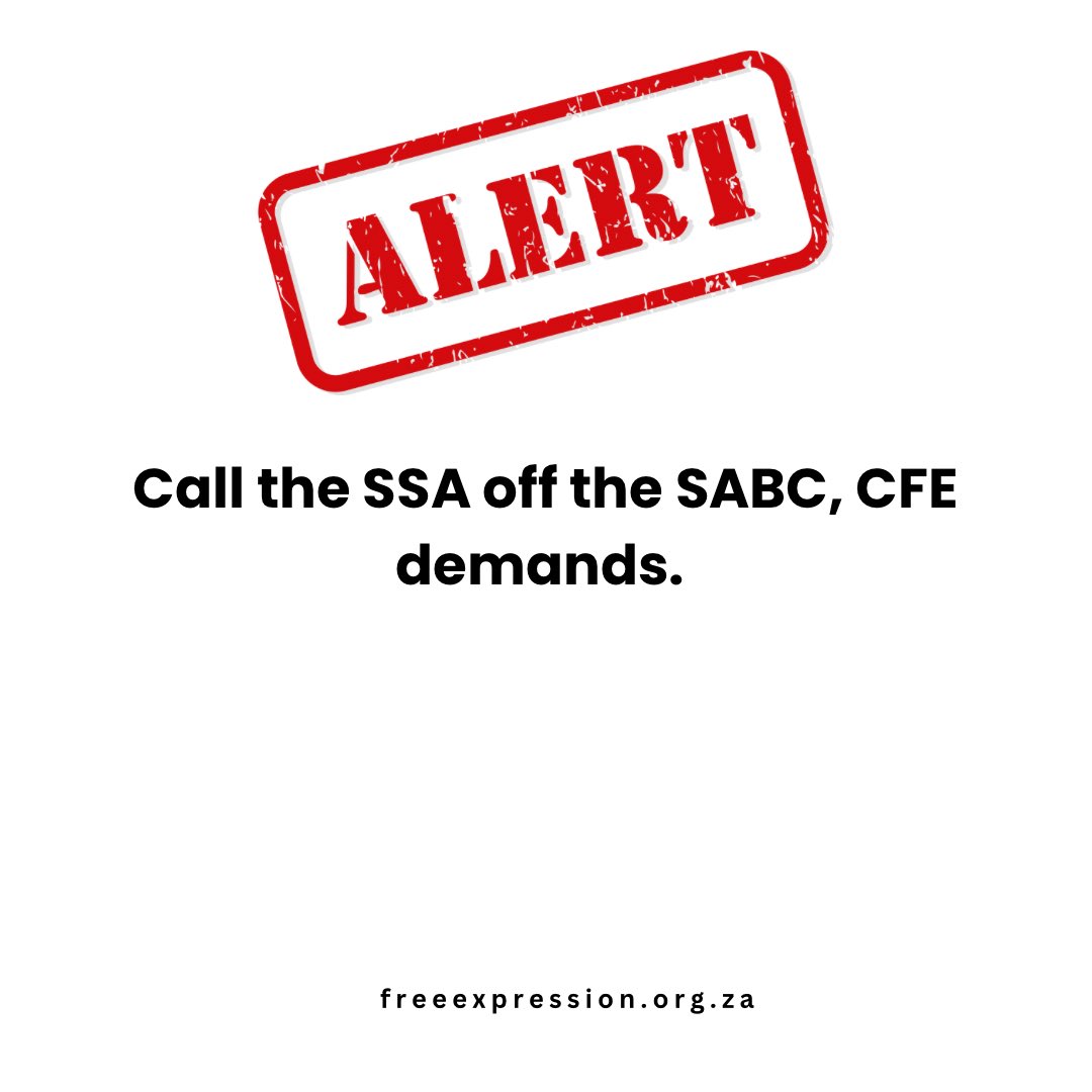 ALERT ‼️ Call the SSA off the SABC, CFE demands #sabc #freeexpression #humanrights #partypolitics #elections #GILAB