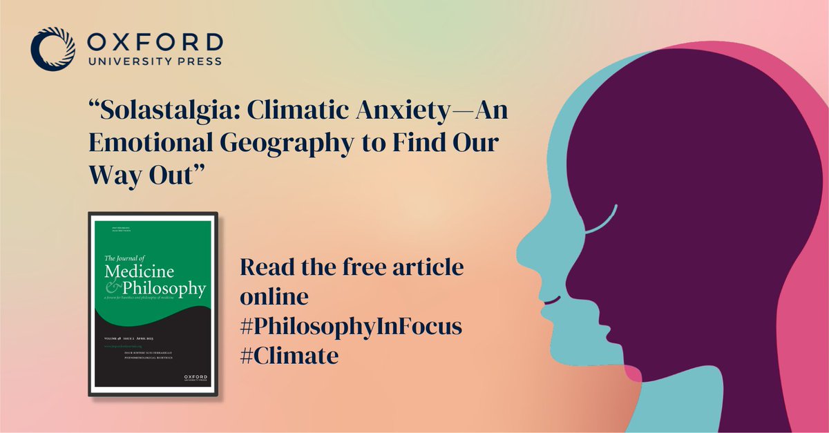 Dive into the concept of climatic anxiety in 'Solastalgia: Climatic Anxiety—An Emotional Geography to Find Our Way Out.' This paper explores how environmental changes generate emotional blockages. Read the free article: oxford.ly/4azhUBD #PhilosophyInFocus