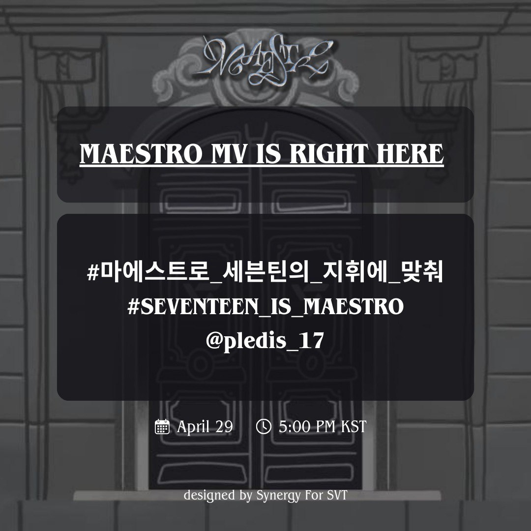 Carats, it's D-DAY! 

The Official YouTube MV for Maestro is dropping in a few hours!

Show your anticipation by using the tags at 𝟓𝐩𝐦 𝐊𝐒𝐓 ⬇️

🇰🇷: #.마에스트로_세븐틴의_지휘에_맞춰
🌏: #.SEVENTEEN_IS_MAESTRO

#세븐틴_마에스트로_연주개시
#SVT_THE_BEST_MAESTRO
@pledis_17