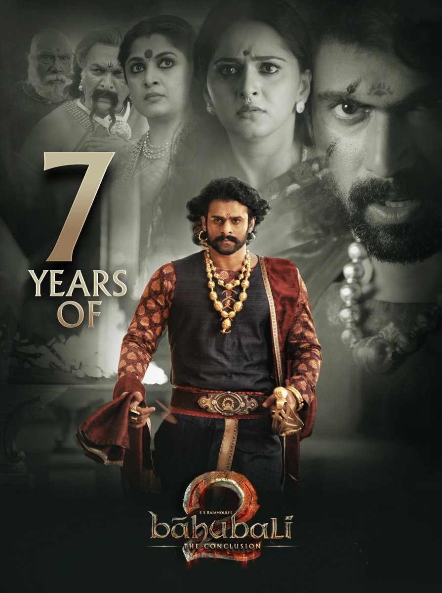 #7YearsForBaahubali2 

#Prabhas𓃵 
@RanaDaggubati 
@MsAnushkaShetty 
@meramyakrishnan 
@tamannaahspeaks 
@ssrajamouli 
@Shobu_ 
@mmkeeravaani 
@arkamediaworks 
@LahariMusic