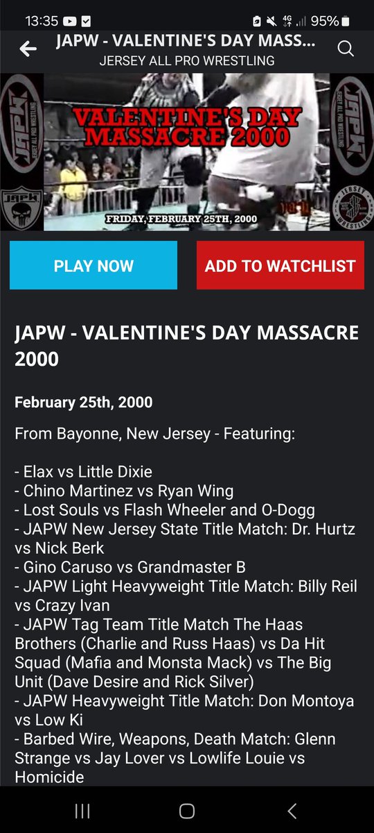 JAPW Valentine's Day Massacre 2000

Little Dixie vs. Elax : -5min

Ryan Wing vs. Chino Martinez : 5/10

Tag Team Match :
Flash Wheeler & O-Dogg vs. The Lost Souls (Wolf & Yar) : 6/10

JAPW New Jersey State Title Match :
Dr. Hurtz (c) vs. Nick Berk : 4/10