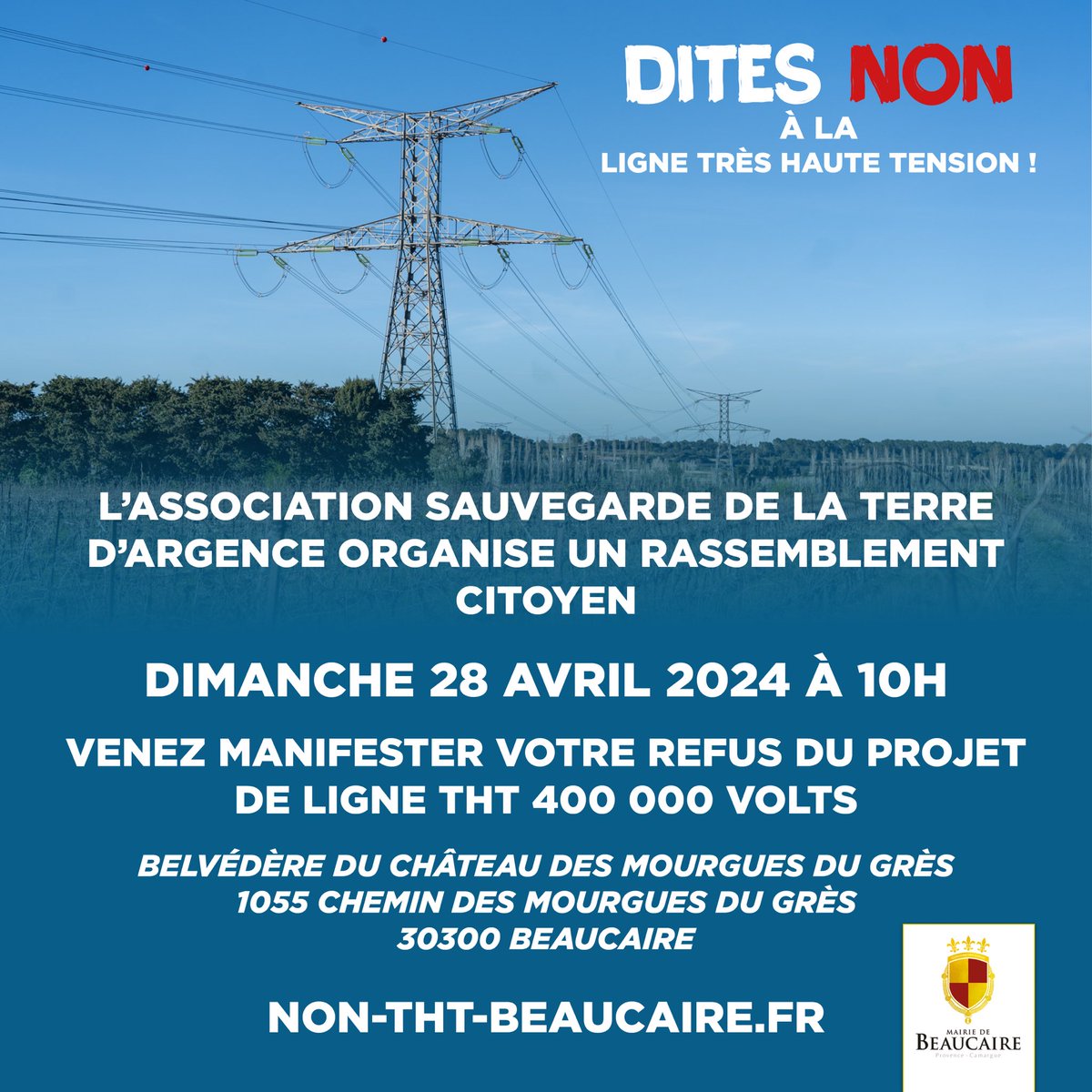 La mobilisation continue contre la ligne à très haute tension Jonquières-Saint-Vincent / Fos-sur-Mer pour défendre notre agriculture, notre patrimoine et notre tourisme. Rassemblement ce dimanche 28 avril à 10h au belvédère du Château des Mourgues du Grès à Beaucaire.