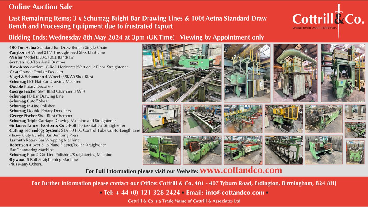 📆 Online #Auction Sale - 8 May 2024 - Last Remaining Items; 3 x Schumag Bright Bar Drawing Lines & 100t Aetna Standard Draw Bench and Processing Equipment #cnc #EngineeringUK #engineering #ukmfg #usedmachines #manufacturinguk #manufacturing

Link: cottandco.com/en/lots/auctio…