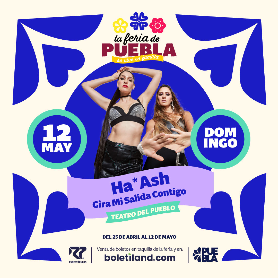 ¡De lujo! @haashoficial se presentará en el Teatro del Pueblo 🎭 de la @FeriaPuebla este #12deMayo. Compra tus boletos 🎟en boletiland.com. La #FeriaDePuebla🎡, #SeViveEnFamilia 🤠🎶🎺🪗🤩