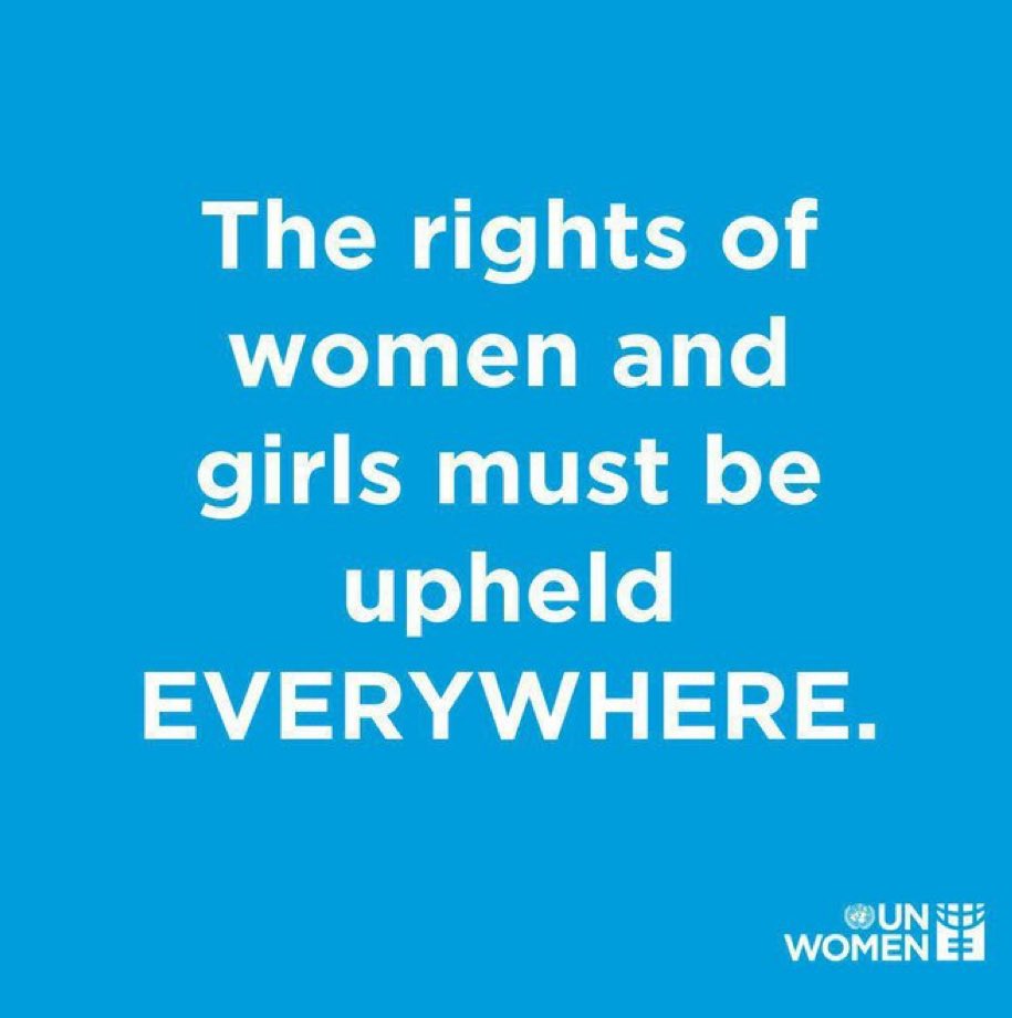 Women's rights are human rights. They are not negotiable. Women and girls everywhere deserve to live with dignity and respect.