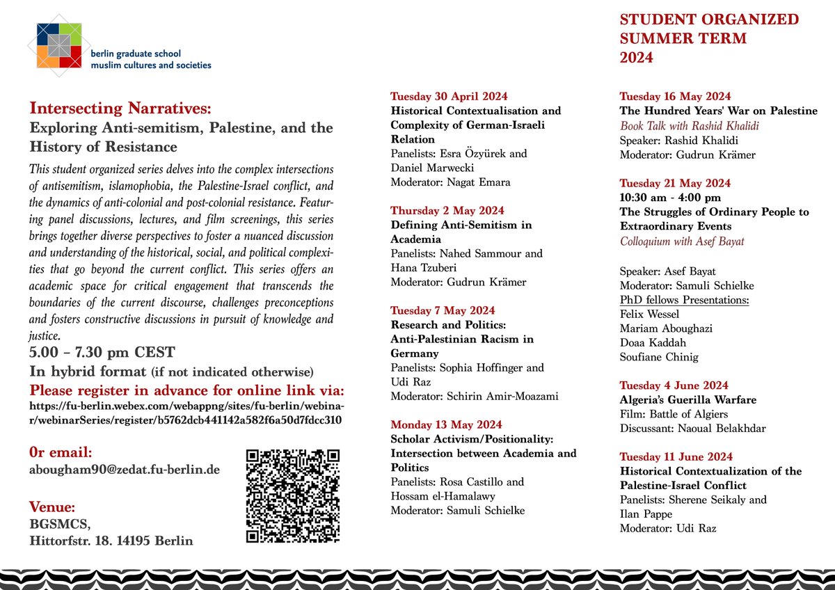 The student organized summer lecture series at the Berlin Graduate School of Muslim Cultures and Societies 'Intersecting Narratives: Exploring Anti-semitism, Palestine, and the History of Resistance'. Sign up below!