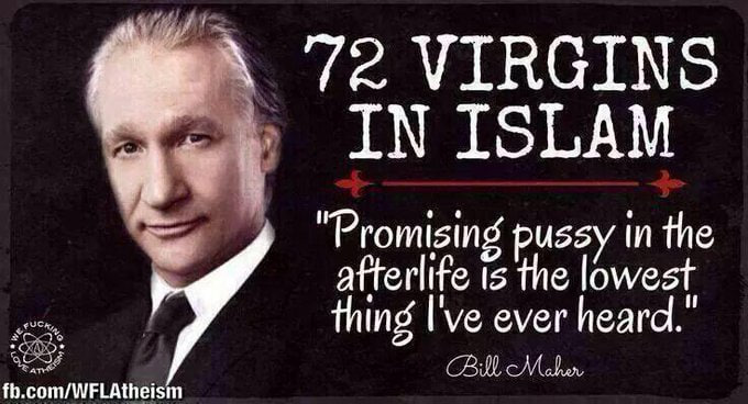 美国有名的左翼搞笑人士说伊斯兰教为死去的人成偌72个处女的淫部是他听说过的最低级的事。