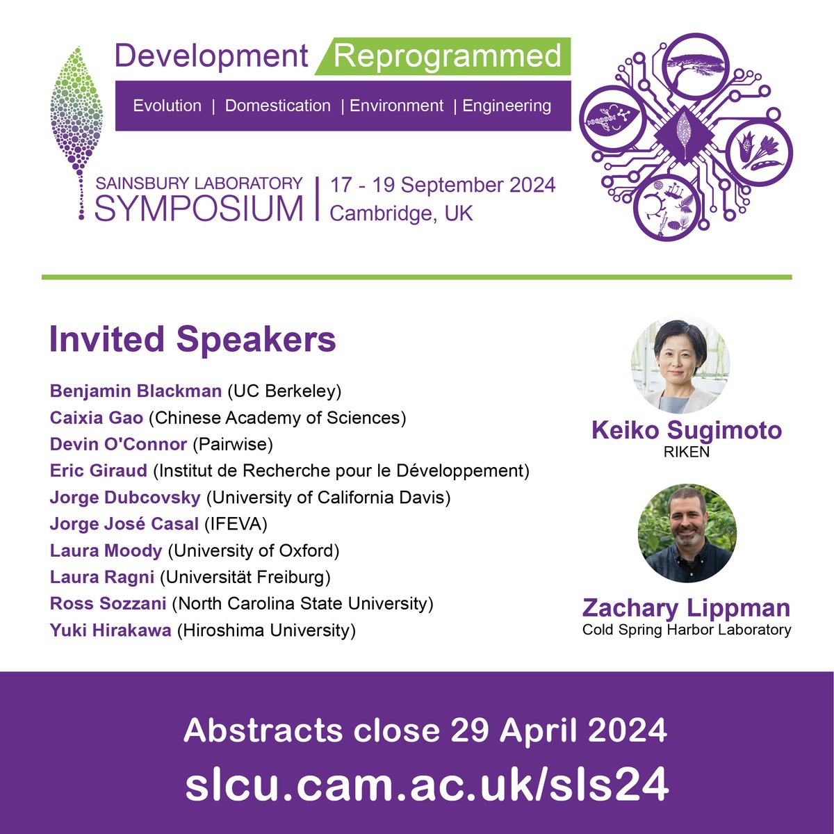 LAST 2 DAYS to submit your abstract to present at the Sainsbury Laboratory Symposium! Theme: Development Reprogrammed: Evolution-Domestication-Environment-Engineering 🗓️17-19 September 2024 | Cambridge UK slcu.cam.ac.uk/sls24