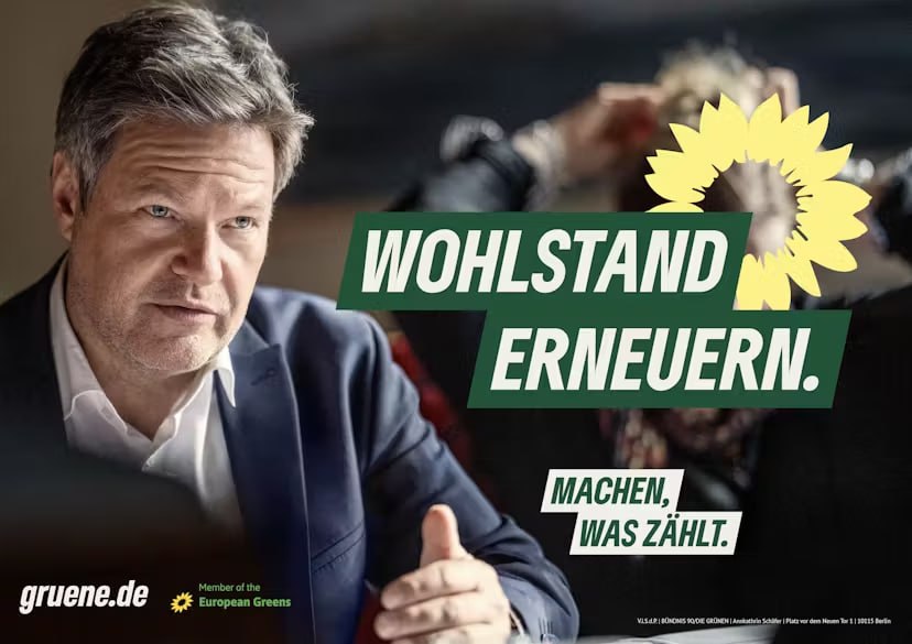 Das ist eines der neuen Wahlplakate der Grünen für die Europawahl. Abgesehen von der absurden Floskel 'Wohlstand erneuern'.
1. Wohlstand nicht mit Habeck 
2. Habeck steht nicht zur EU- Wahl, er kandidiert nicht. 

Wieder nur #derGrüneMist
