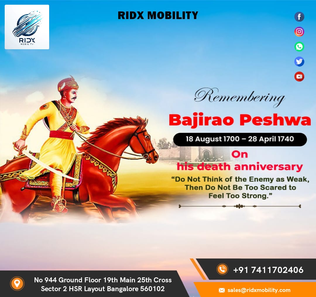 🌹 Remembering the great Baji Rao Peshwa on his Death Anniversary 🌹

Let us pay our respects to this iconic leader whose legacy lives on. 🙏

#BajiRaoPeshwa #DeathAnniversary #IndianHistory #Legacy #RememberingBajiRao #Inspiration #Peshwa #BajiRaoI #RidxMobility #HistoryMatters