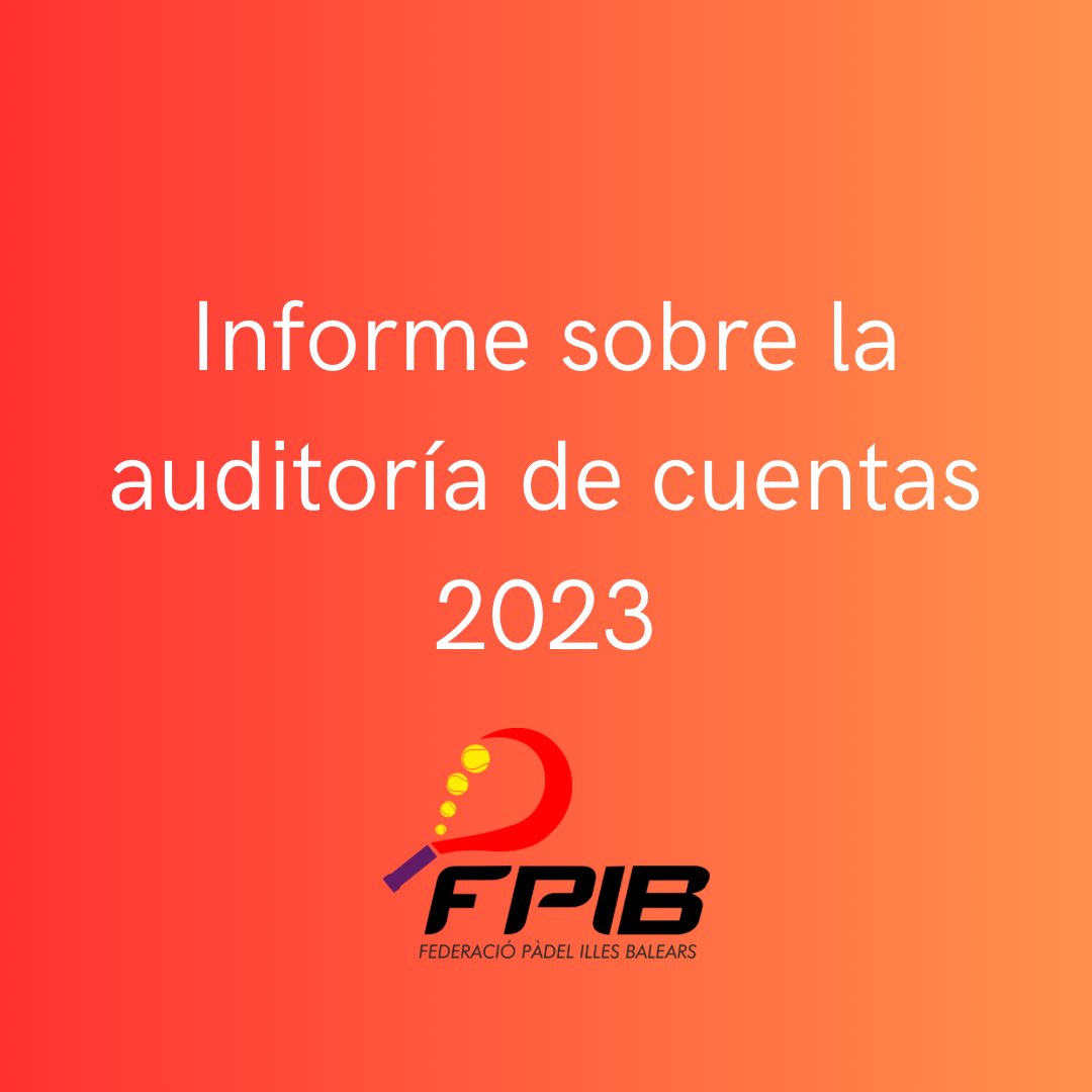 AUDITORÍA DE CUENTAS 2023 
Puedes consultar toda la información en el siguiente enlace: 
🔗fpadelib.es/fede-es/notici…